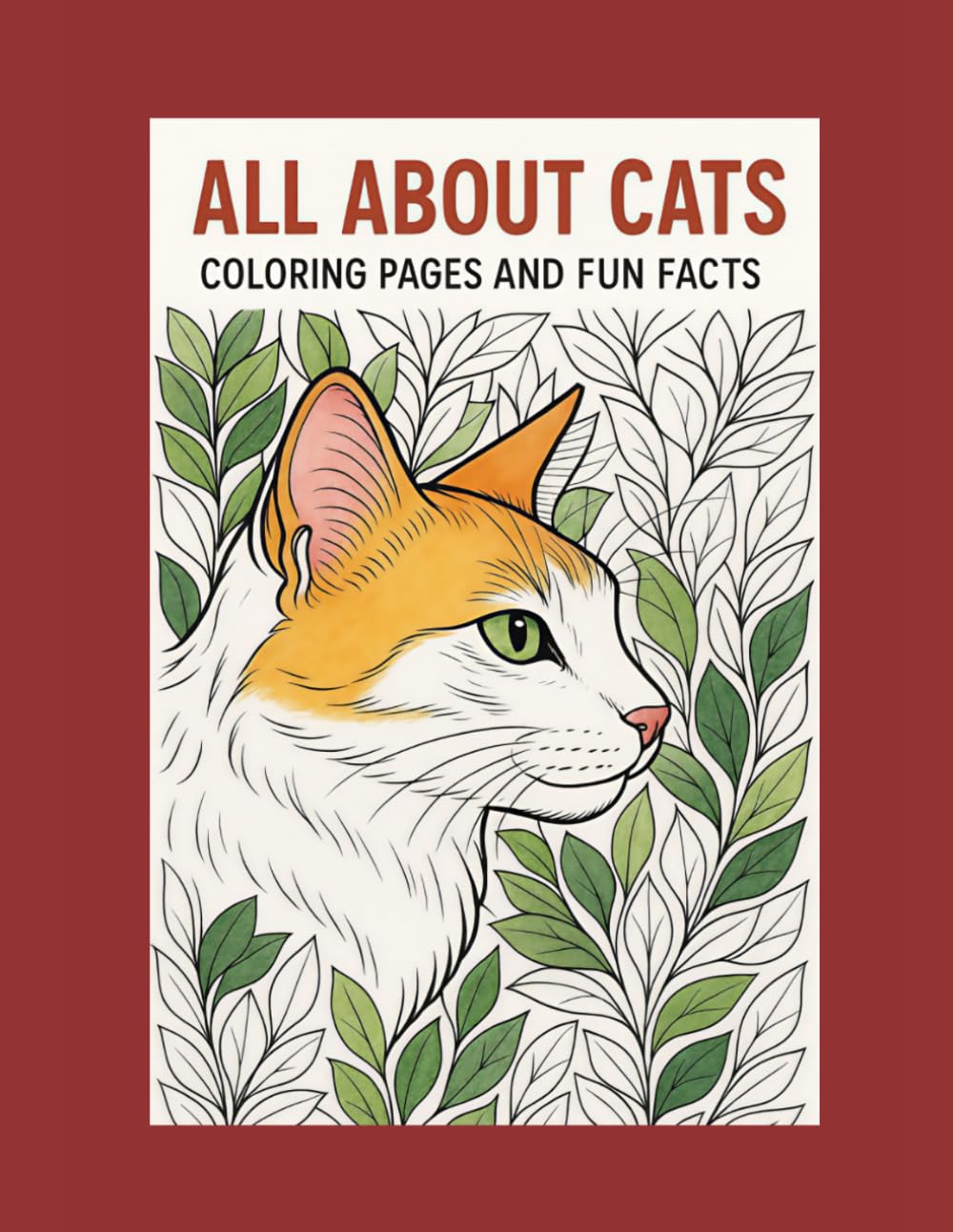 All About Cats: Coloring Pages and Fun Facts