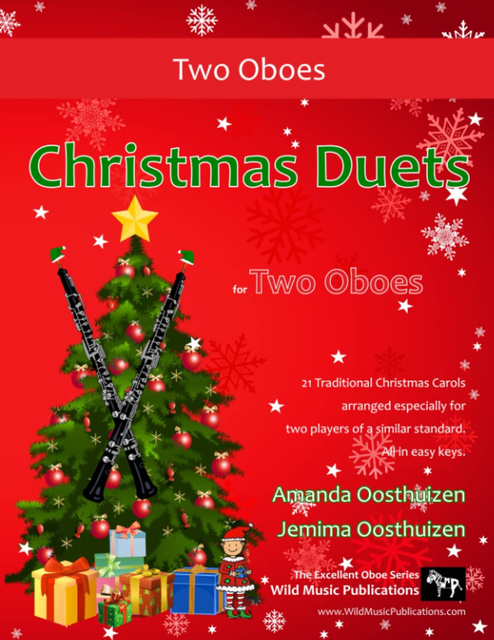 Christmas Duets for Two Oboes: 21 favourite Traditional Christmas Carols arranged for two equal oboe players of intermediate standard. (Oboe Duets for Intermediate Players)