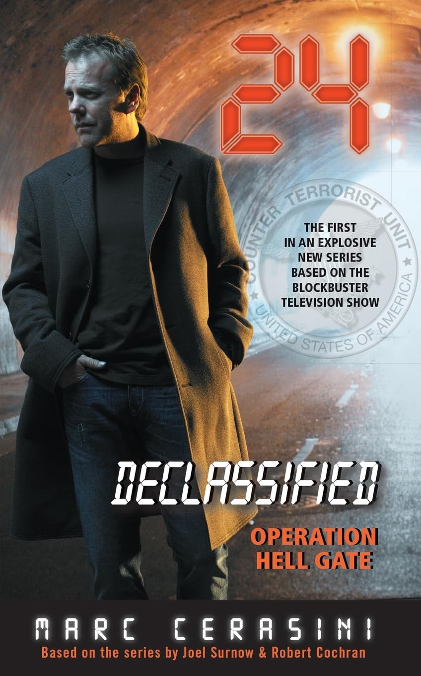 24: Operation Hellgate (24 DECLASSIFIED)