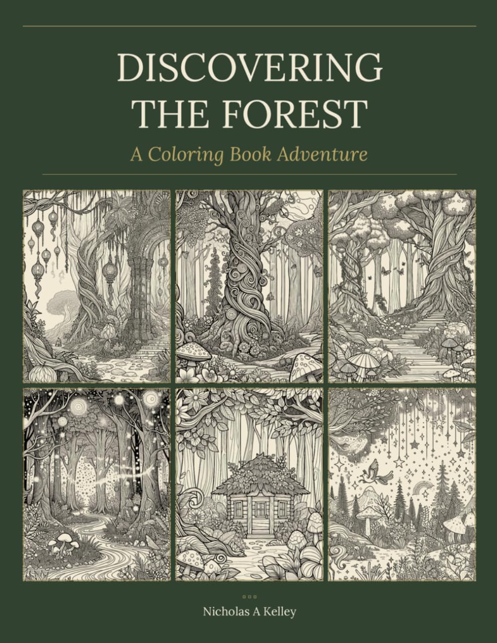 Discovering The Forest: A Coloring Book Adventure