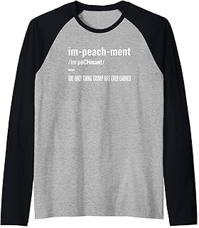 Funny Trump Impeachment Definition | Impeach Trump Raglan Baseball Tee