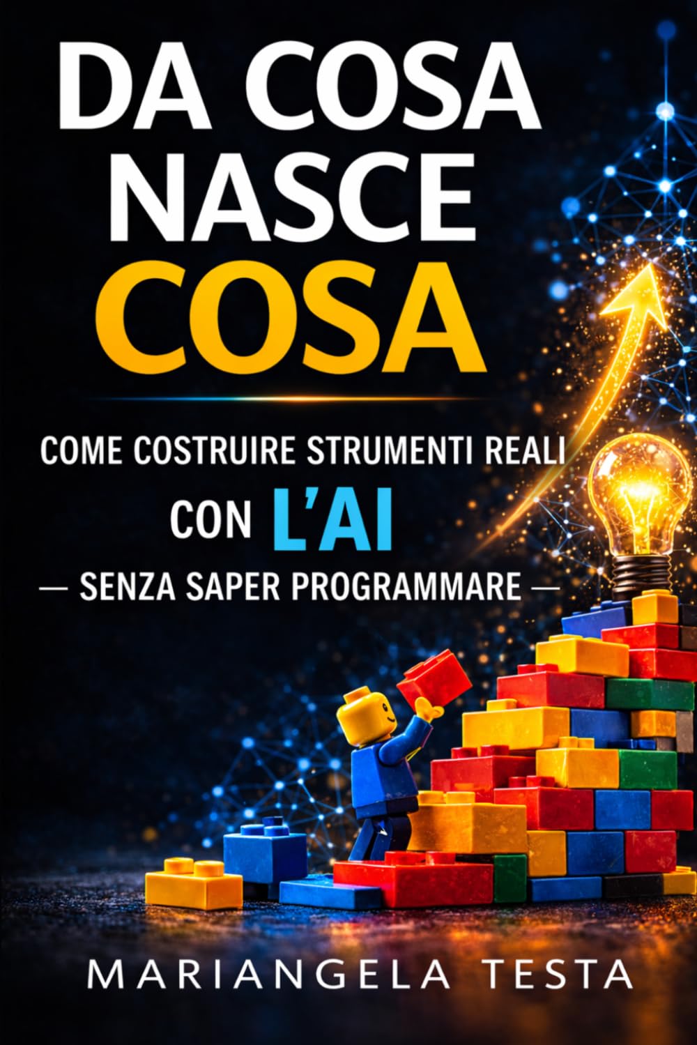 DA COSA NASCE COSA: Come costruire strumenti reali con l’AI senza saper programmare