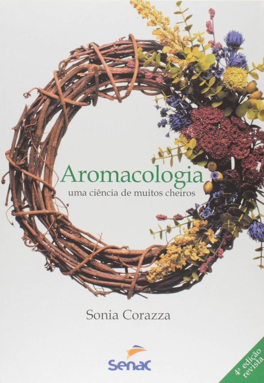 Aromacologia. Uma Ciência de Muitos Cheiros