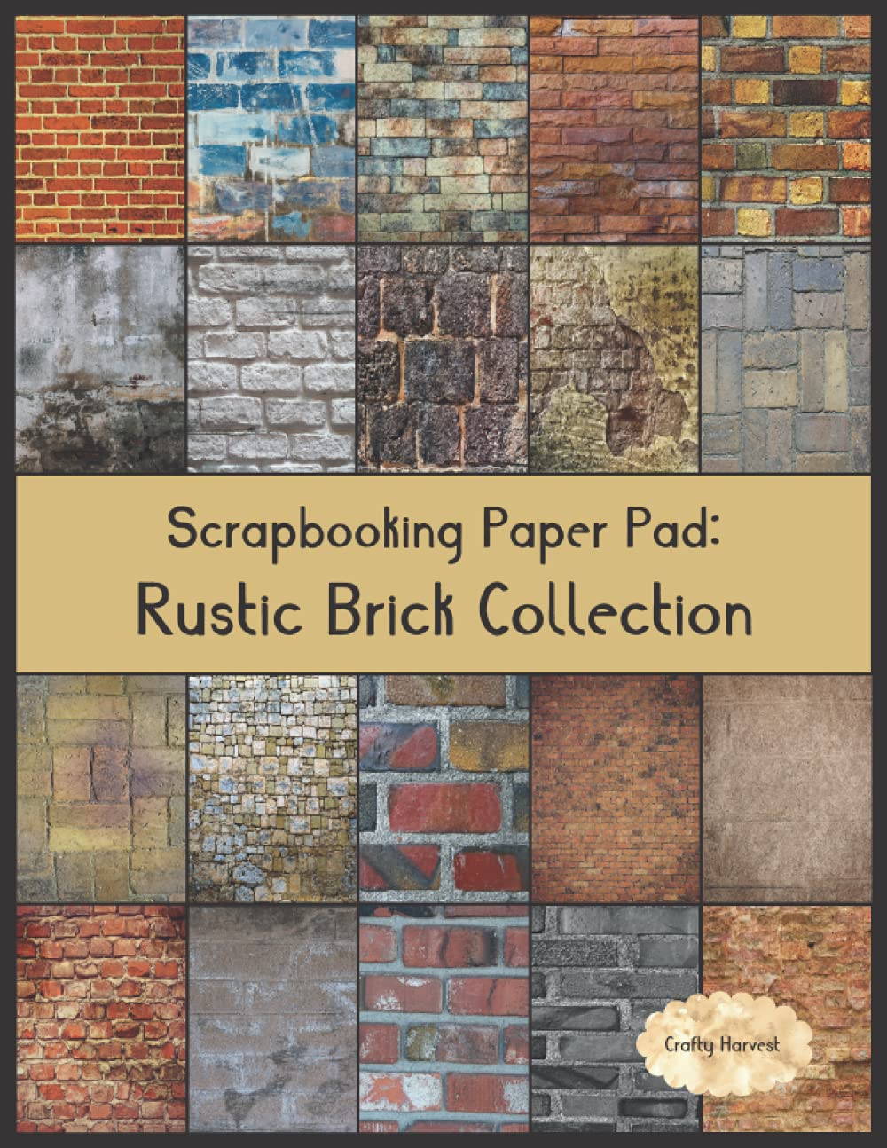 Scrapbook Paper Pad: Rustic Brick Collection: 20 Unique Design Background Crafting Sheets