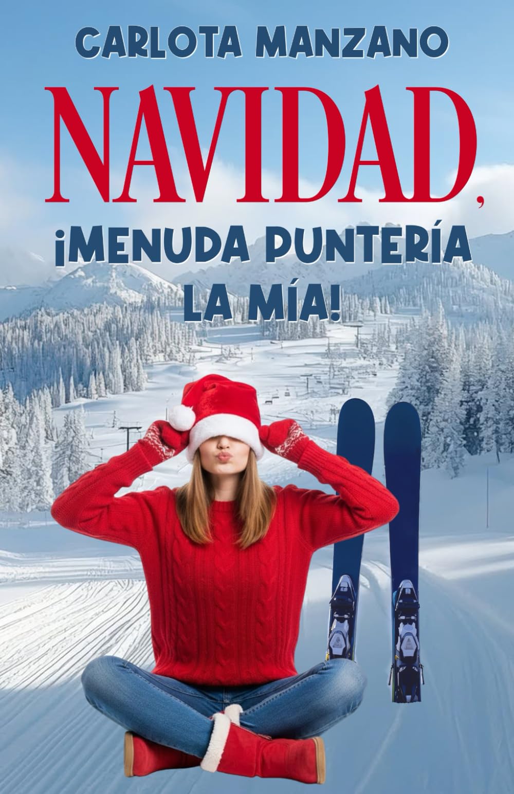 Navidad, ¡menuda puntería la mía!