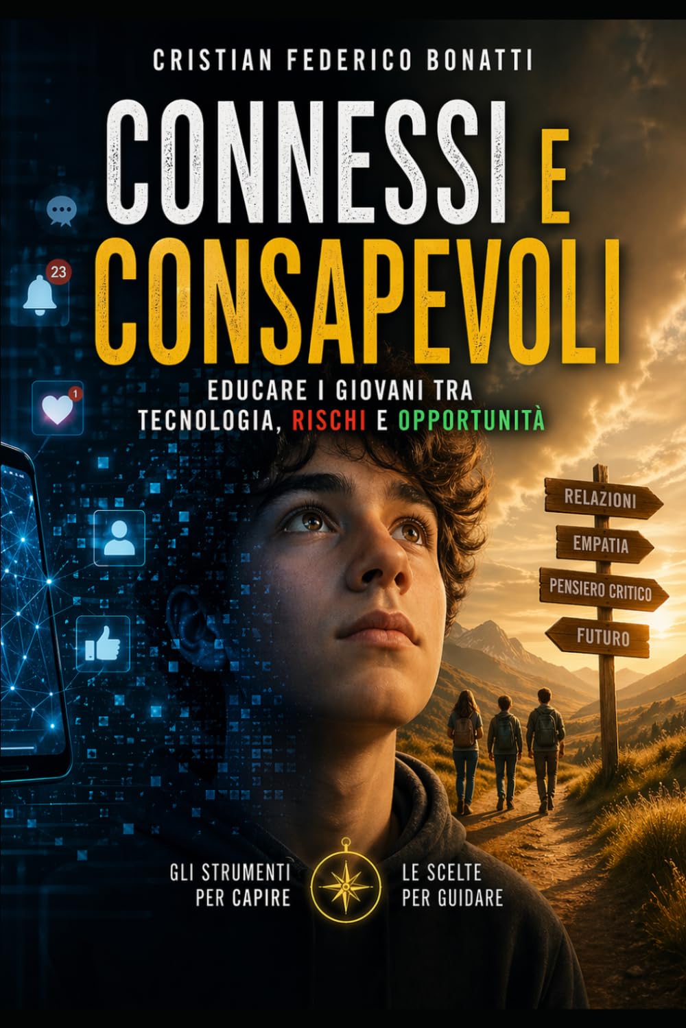 Connessi e Consapevoli: Educare i giovani tra tecnologia, rischi e opportunità