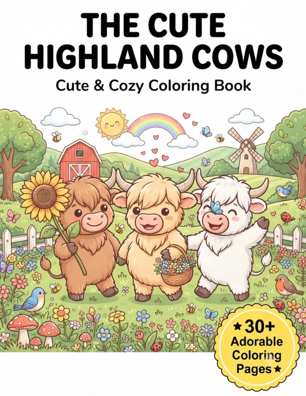 The Cute Highland Cows: Cute & Cozy Coloring Book