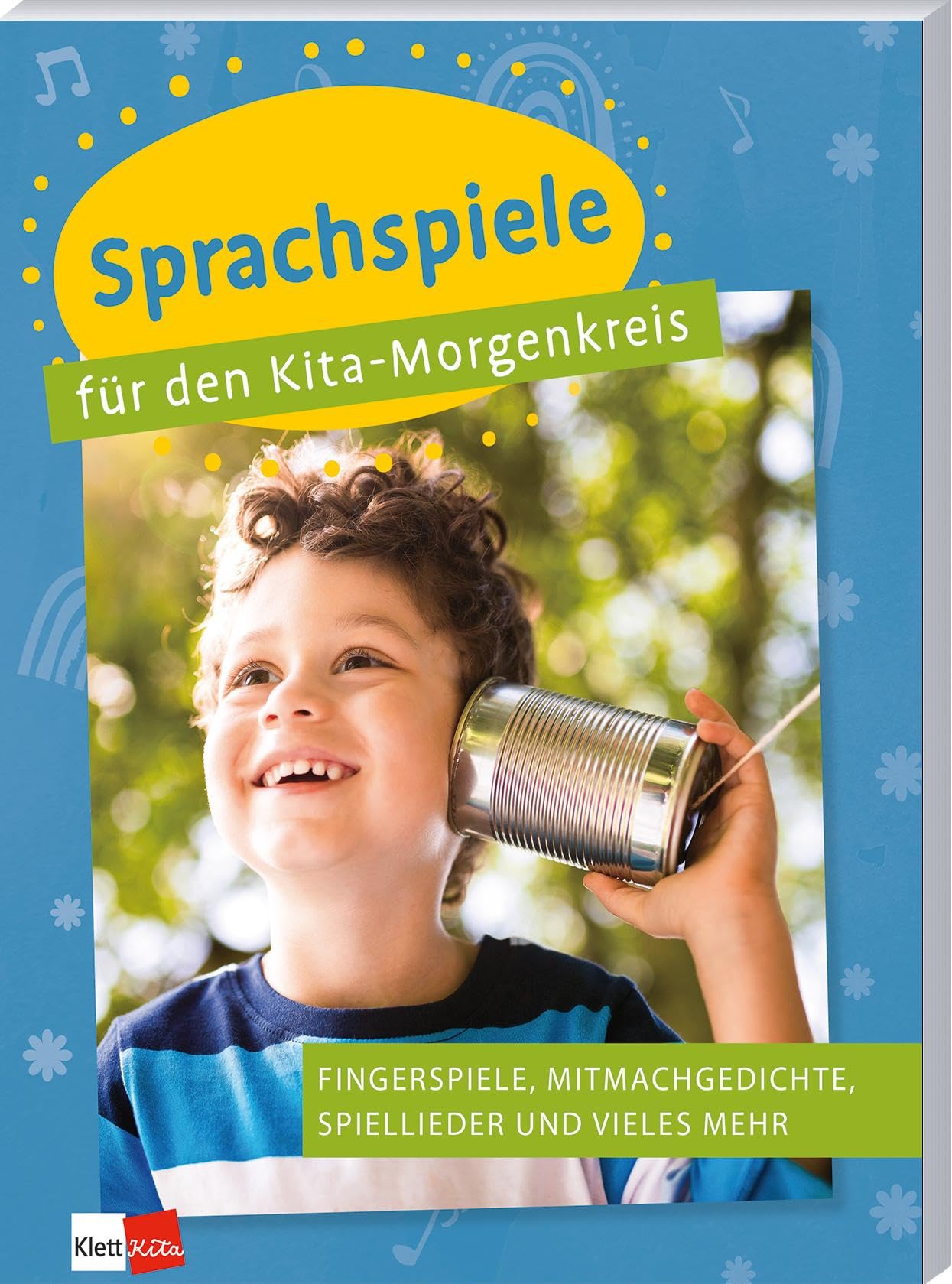 Sprachspiele für den Kita-Morgenkreis: Fingerspiele, Mitmachgedichte, Spiellieder und vieles mehr (Praxisideen für den Krippen-Morgenkreis)