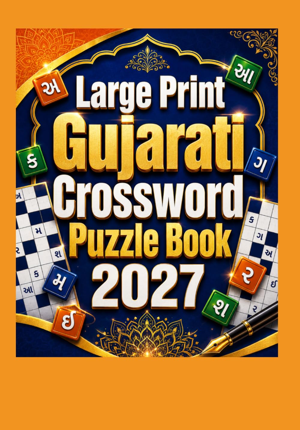 Large Print Gujarati Crossword Puzzle Book 2027: Boost Your Gujarati Vocabulary, Memory, and Concentration