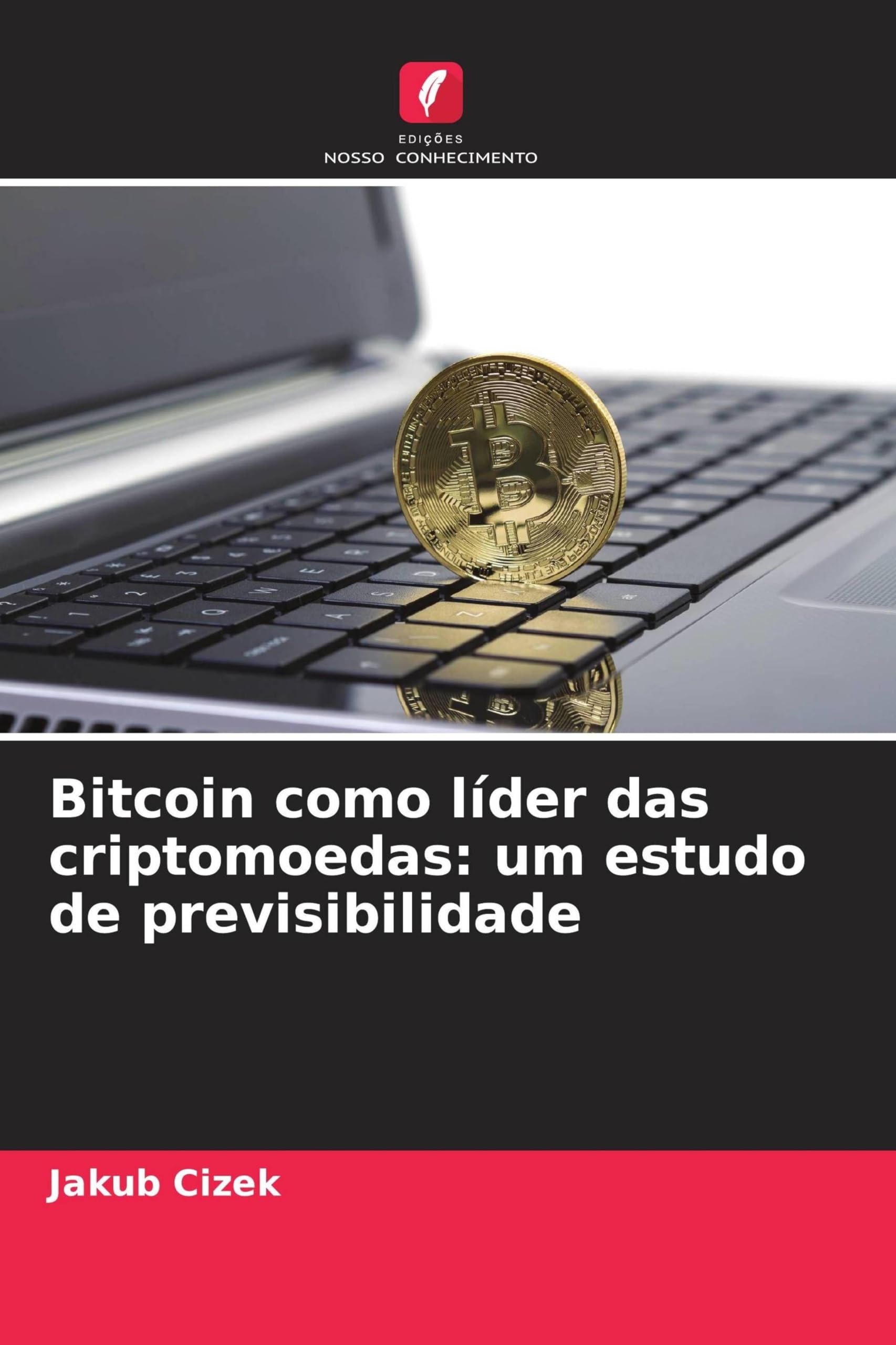 Bitcoin como líder das criptomoedas: um estudo de previsibilidade
