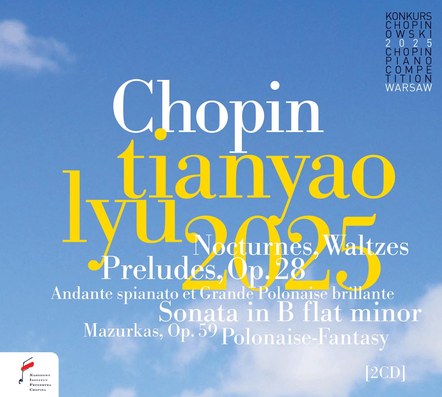 Fryderyk Chopin: Nocturnes; Waltzes; Preludes Op.28 (Tianyao Lyu 2025)