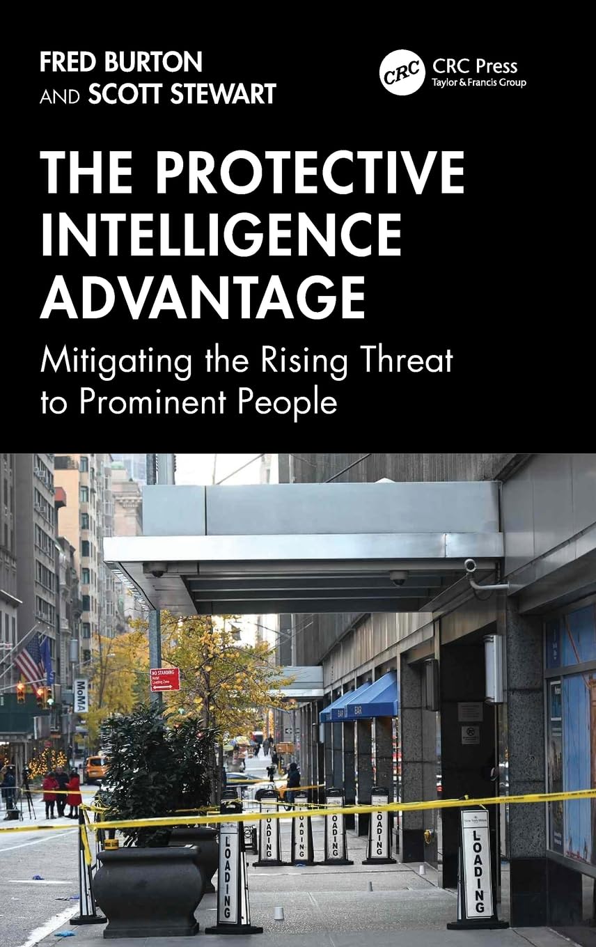 The Protective Intelligence Advantage by Fred Burton, Scott S... - 9781041089605