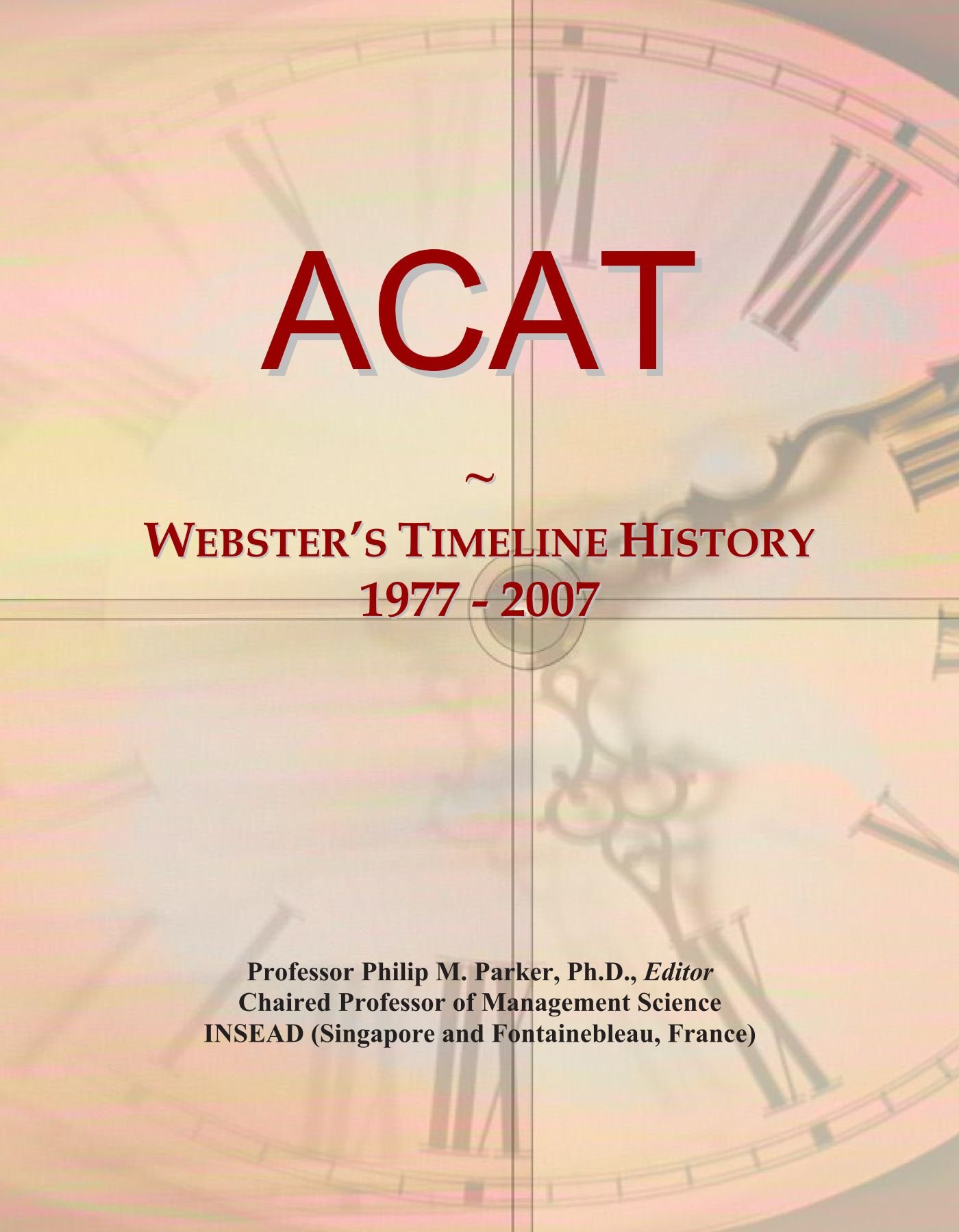 ACAT: Webster's Timeline History, 1977 - 2007