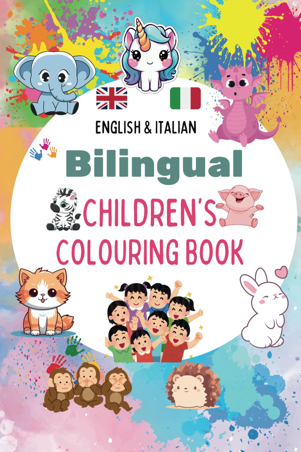 Bilingual Children's colouring book: Colour & Learn in English & Italian: Over 100 fun designs and patterns. Learn the ABCs of English & Italian ... & patterns to learn languages and more)
