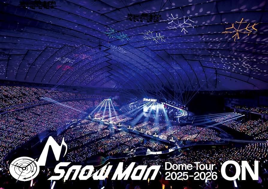  Man Dome Tour 2025-2026 ON 初回盤 通常盤 Amazon.co.jp: Snow Man Dome Tour 2025-2026 ON ( 通常盤 初回仕様