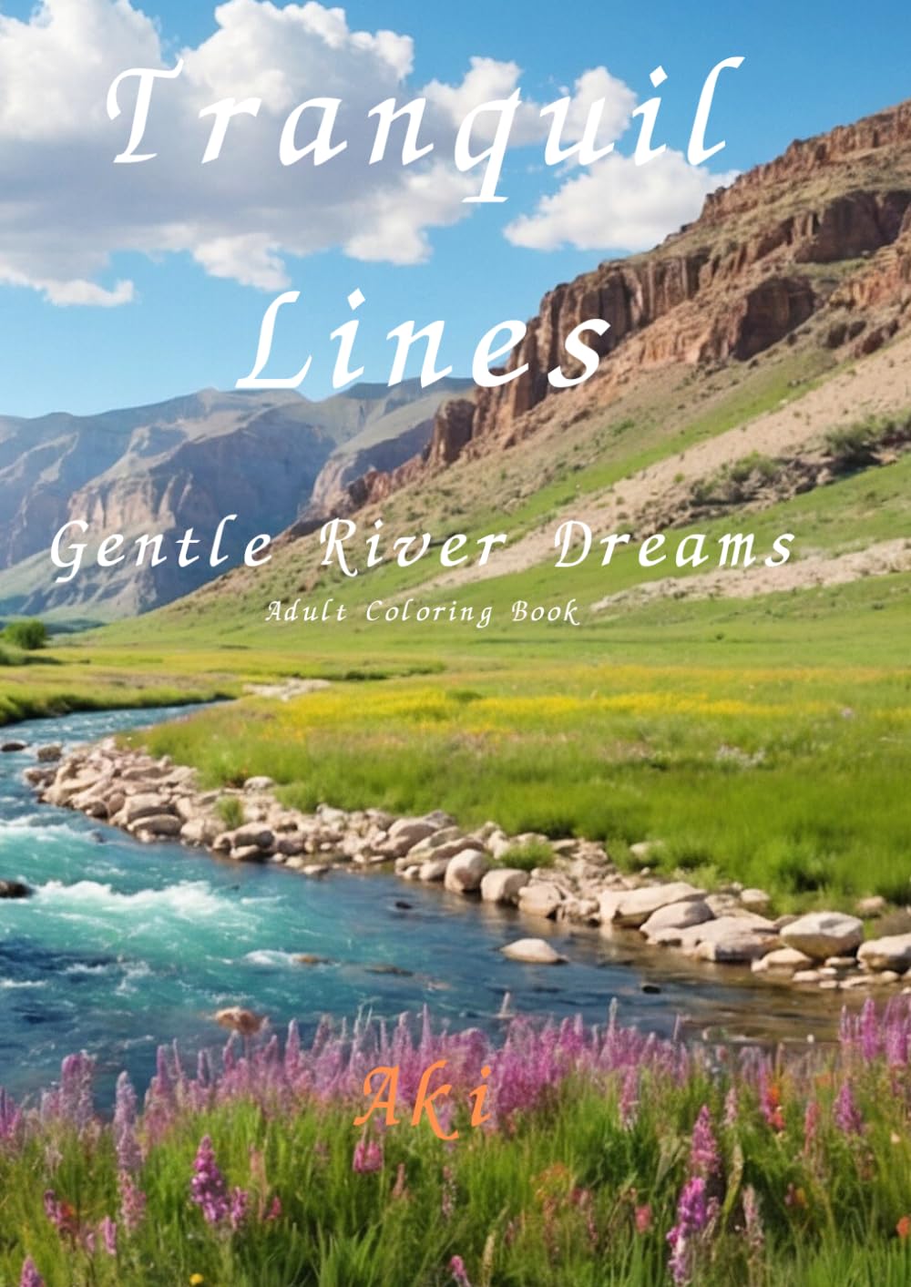 Tranquil Lines: Gentle River Dreams:Adult Coloring Book