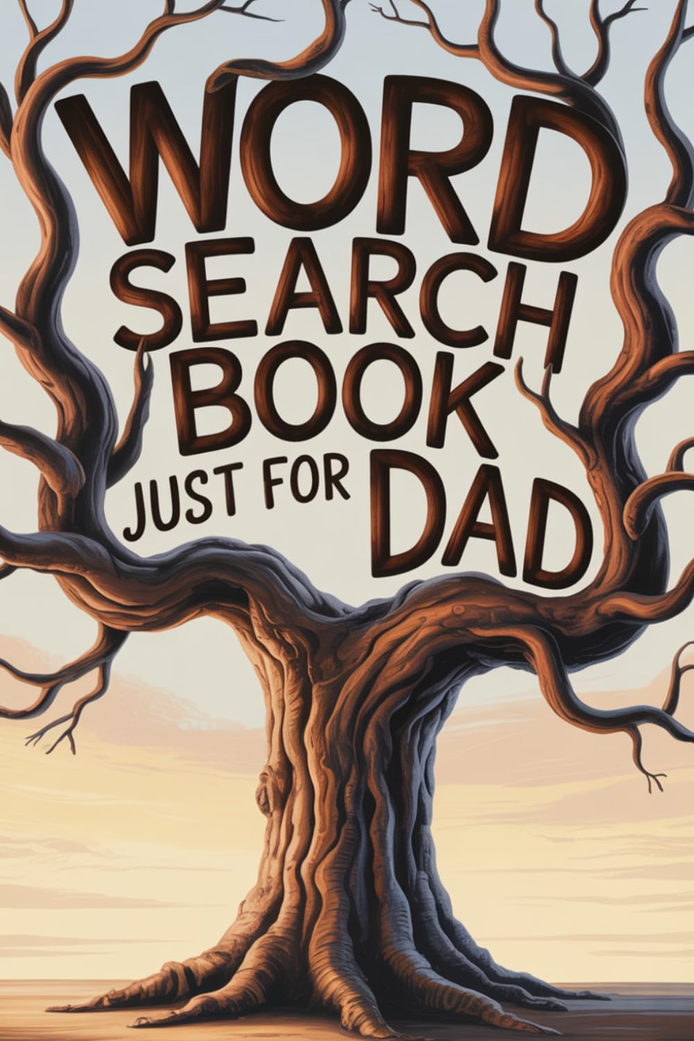 Fathers Day Gifts | Word Search Book Just for Dad: 1500 Words to Find with Answers | 100 Themed Puzzles for Adults, Seniors, All Ages
