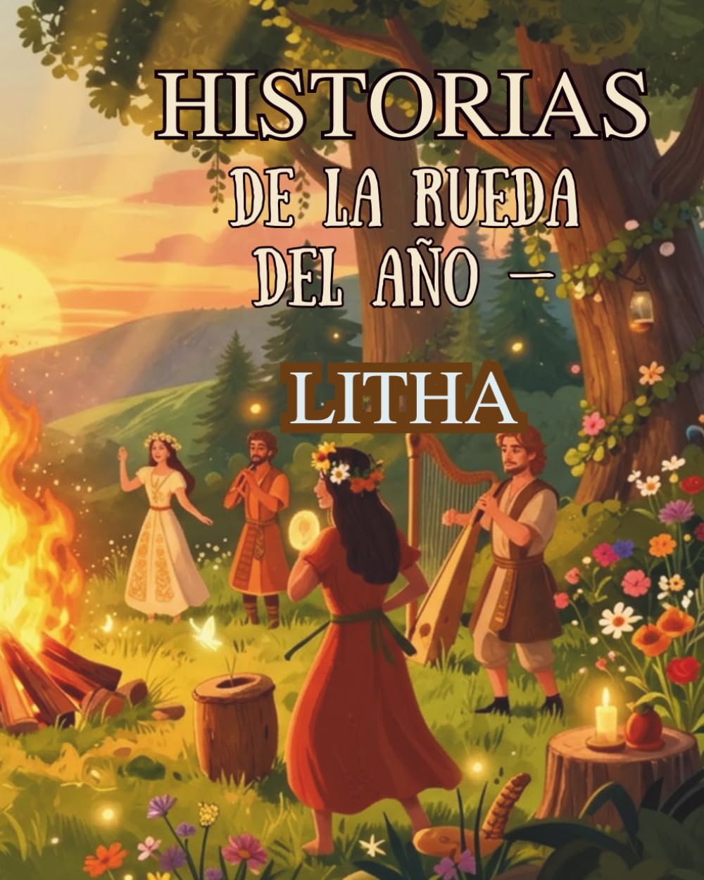 Historias de la Rueda del Año - Litha