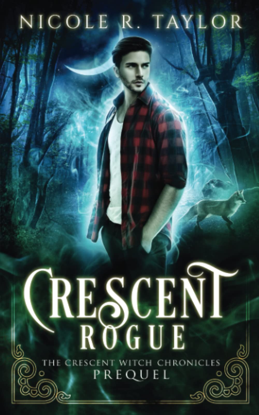 Crescent Rogue (The Crescent Witch Chronicles)