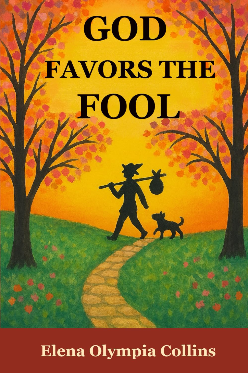 God Favors the Fool