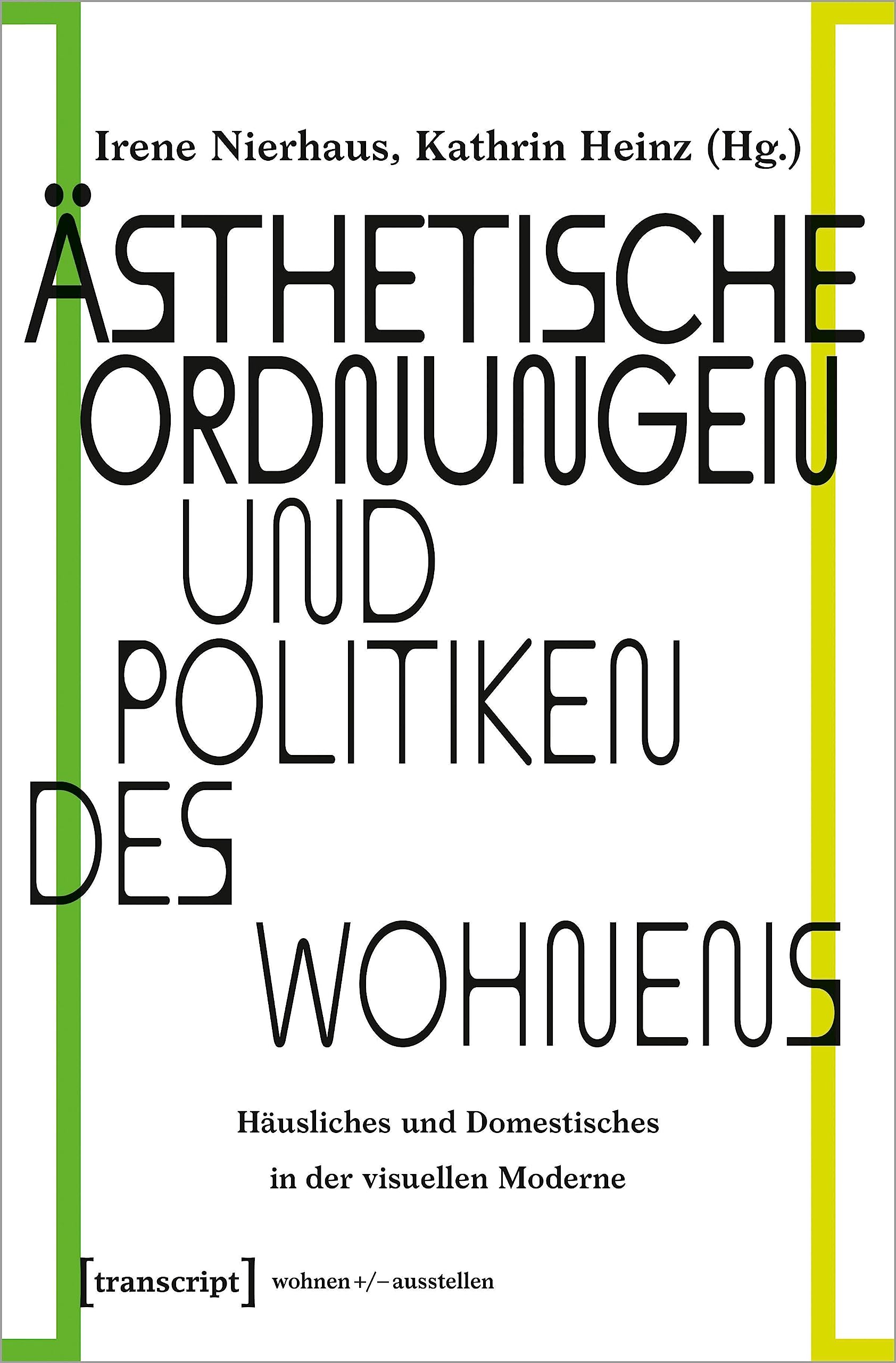 Ästhetische Ordnungen und Politiken des Wohnens livre d'art et d'architecture moderne