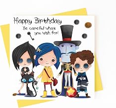 Coraline Birthday Card - Be Careful What You Wish For!