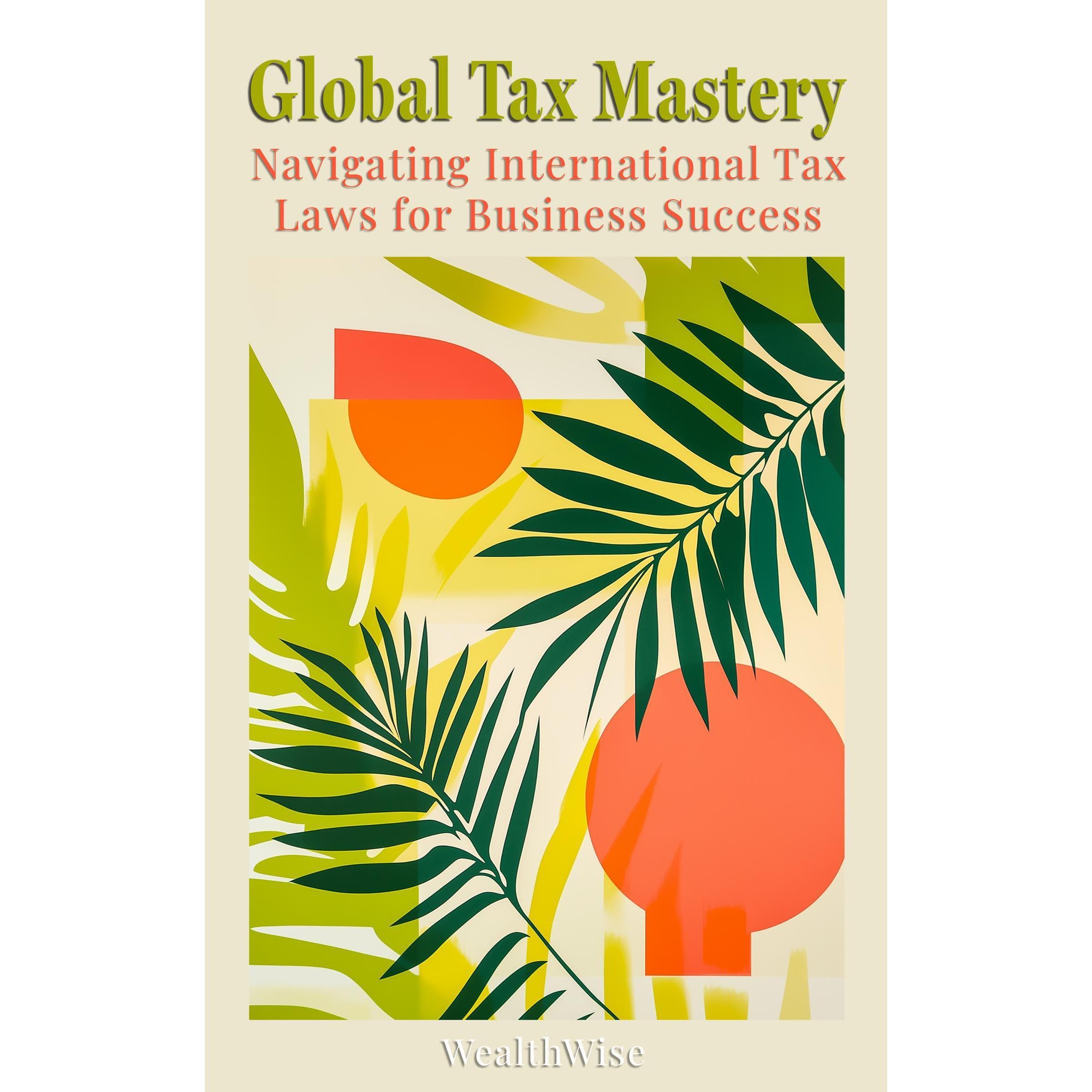 Global Tax Mastery