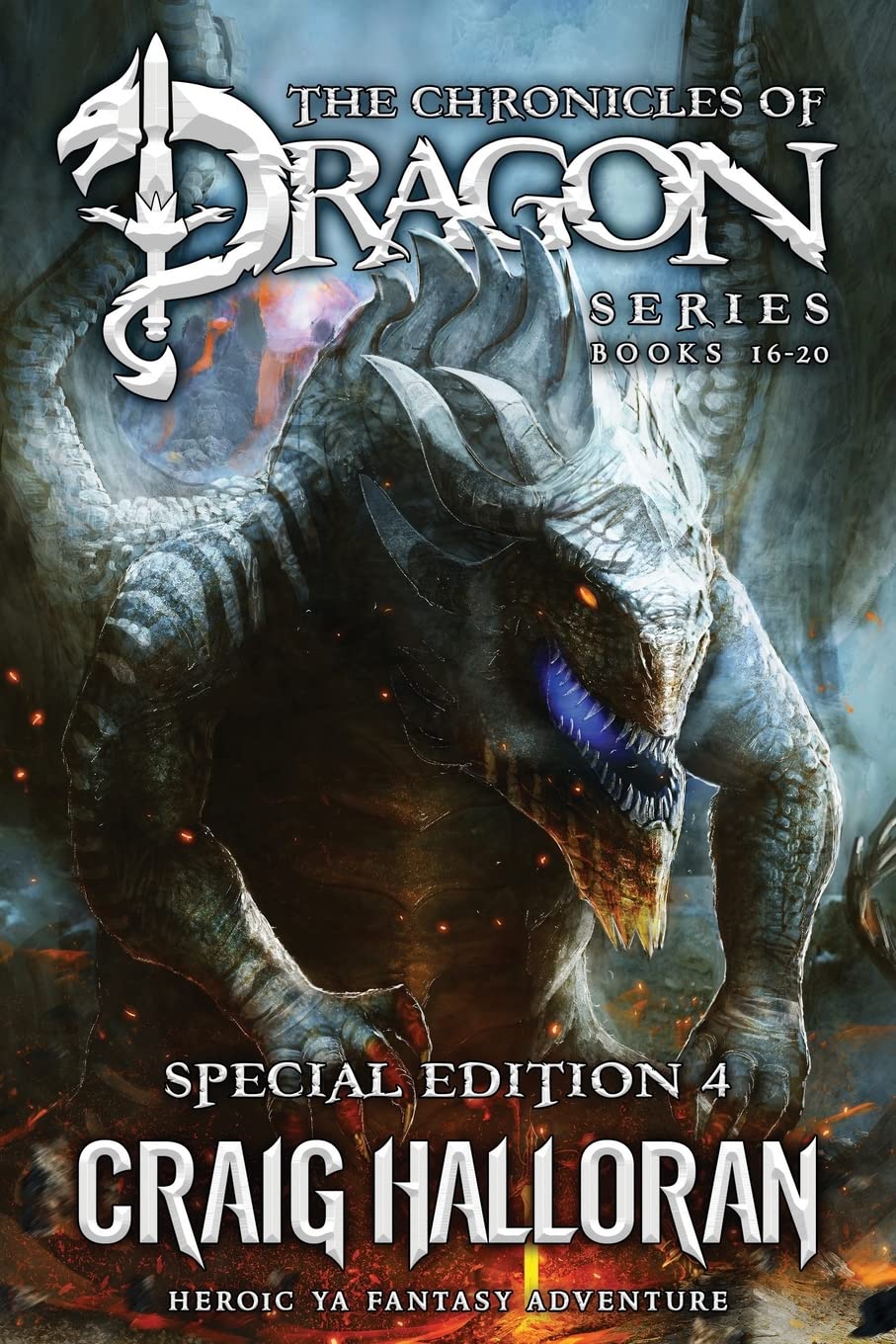 The Chronicles of Dragon Series: Special Edition #4 (Books 16-20): Heroic YA Fantasy Adventure (The Chronicles of Dragon: Special Editions - The Complete 20-Book Series)