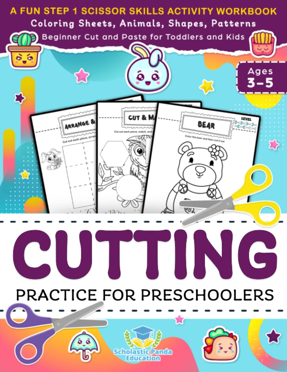Cutting Practice for Preschoolers: A Fun Step 1 Scissor Skills Activity Workbook with Coloring Sheets, Animals, Shapes, Patterns, Beginner Cut and ... and Kids Ages 3-5 (Elementary Books for Kids)