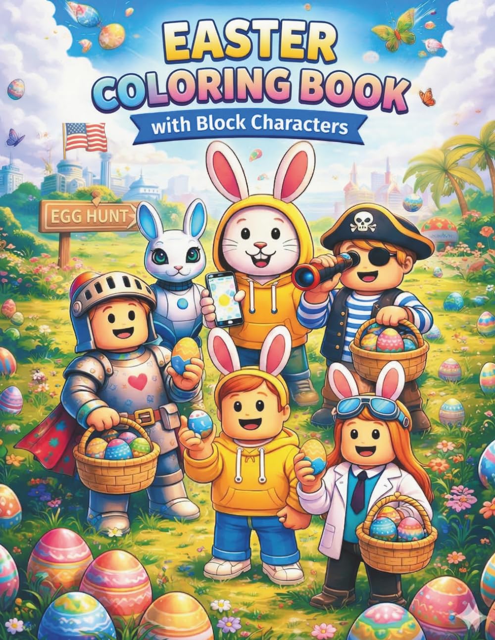 This Easter coloring book is different! with imaginative characters and cool Easter scenes: Creative adventures, courageous figures in 30 exciting pictures - for boys and girls aged 4 and up