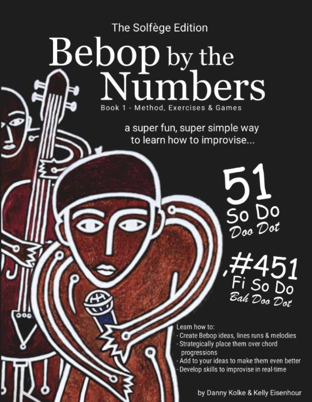 Bebop by the Numbers - Solfege Edition: a super fun, super simple way to learn how to improvise