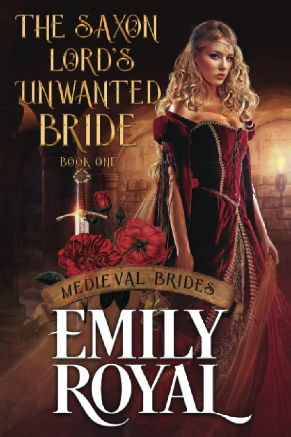 The Saxon Lord's Unwanted Bride (Medieval Brides)