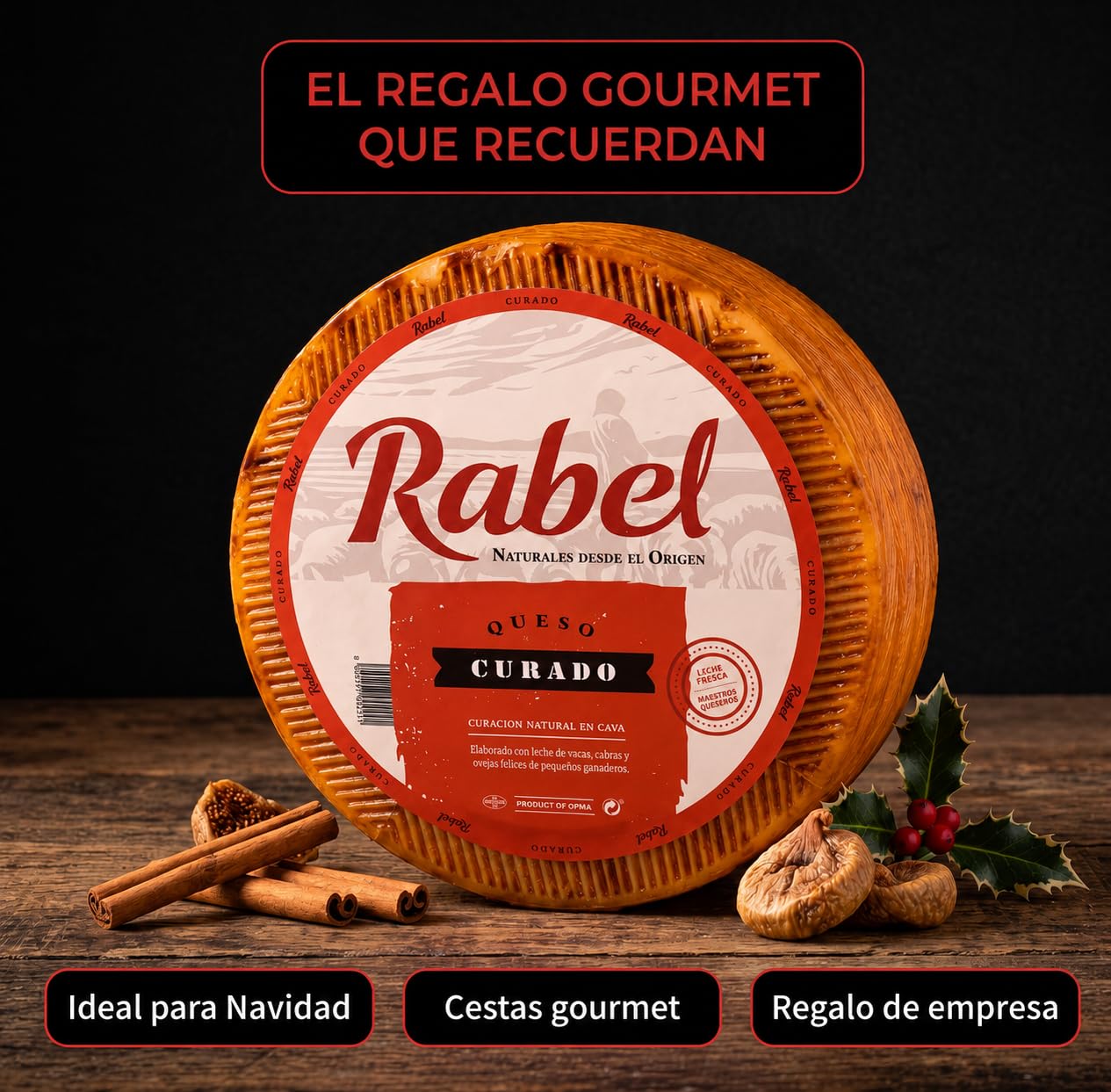 Queso Mezcla Curado Rabel Leche de Vaca Cabra y Oveja Pieza Entera 3,2 kg | Curación natural en cava 90 días, sabor intenso y aromático con leve picor. Premiado. Ideal tabla gourmet, aperitivo y regalo