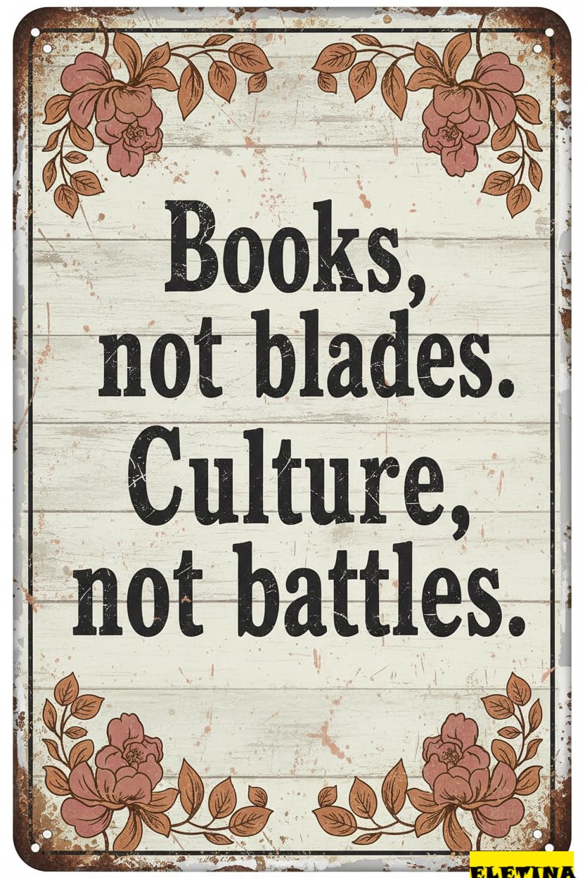 Vintage Metal Tin Sign for Man Cave Decor Books Not Guns. Culture Not Violence. Office Desk Home S Decor Home Decor Rustic Farmhouse Welcome Decor Wall Art 8x12 Inch