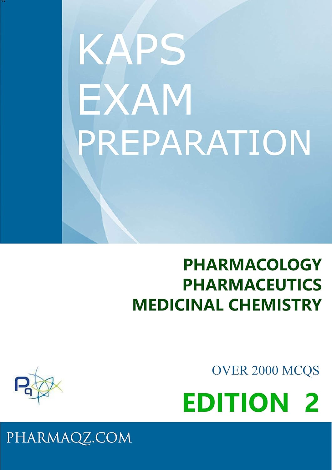 KAP EXAM PREPARATION EBOOK (2ND EDITON) eBook COMPANY, PHARMAQZ