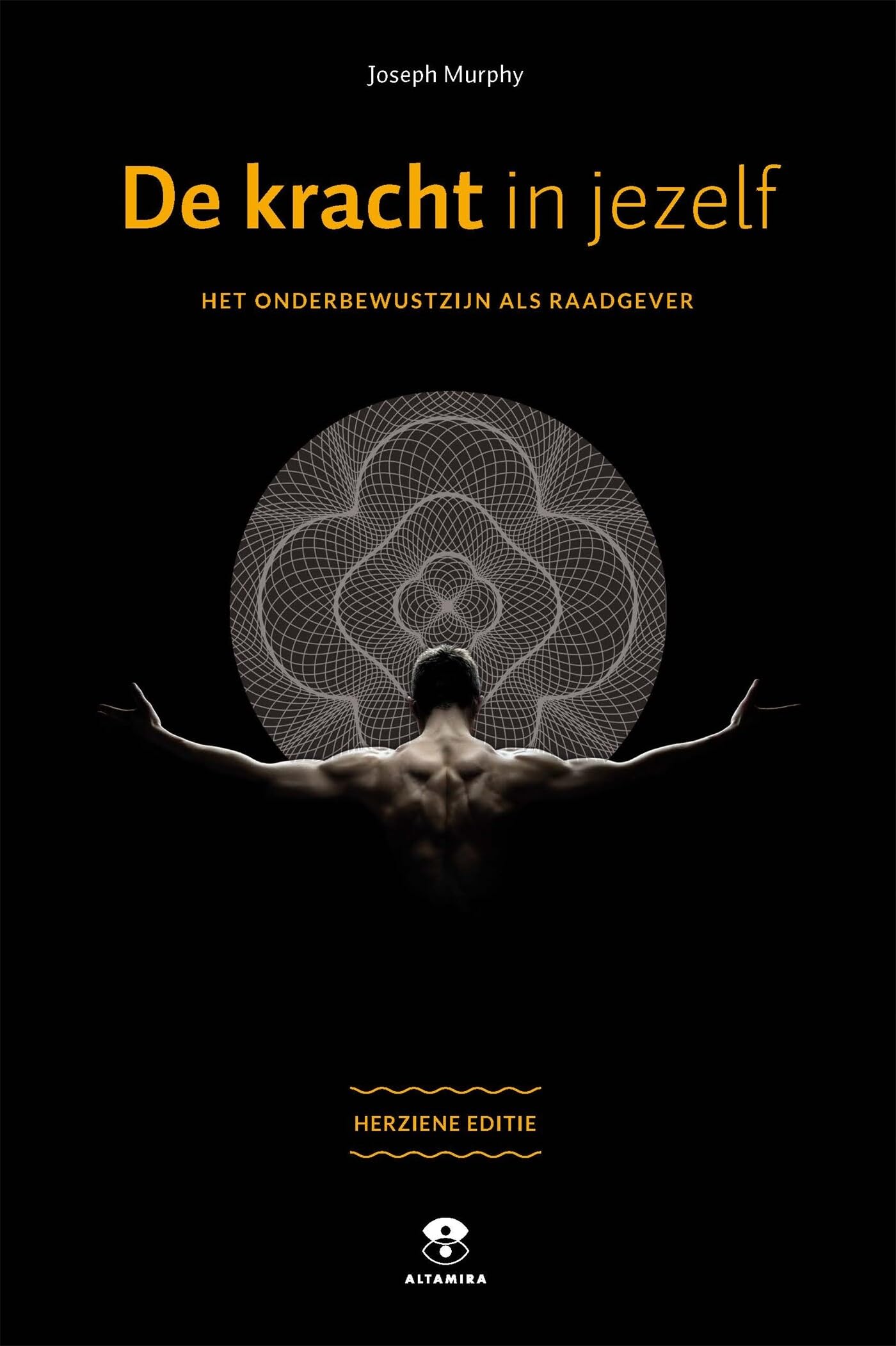 De kracht in jezelf: het onderbewustzijn als raadgever