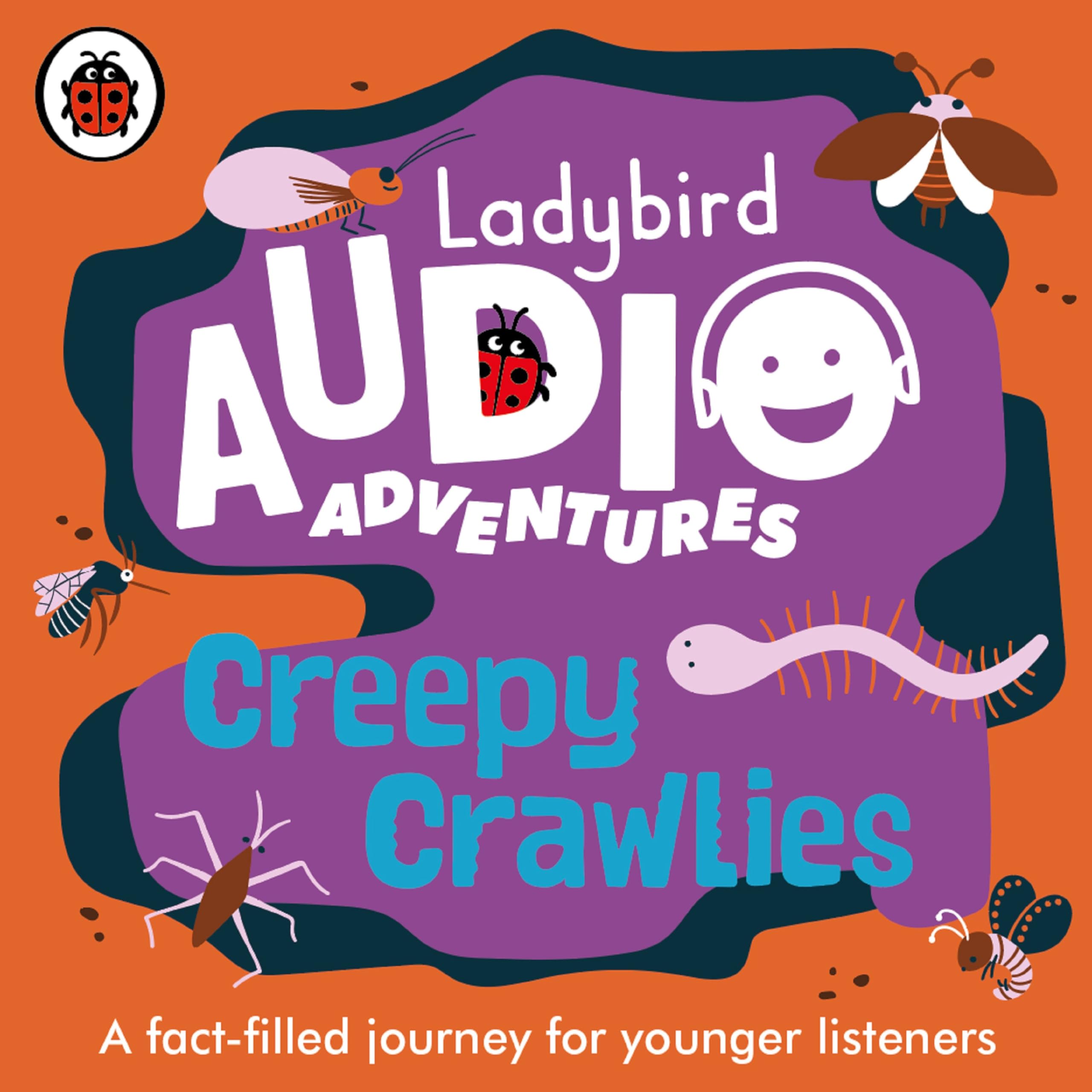 Ladybird Audio Adventures: Creepy Crawlies by  Ladybird, Soph... - 9780241480960