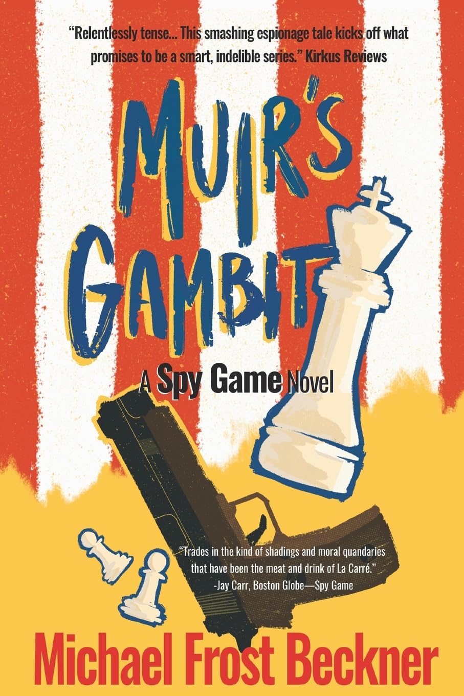 Muir's Gambit: Book 1 the Spy Game Trilogy: The Epic Spy Game Origin Story (The Aiken Trilogy)