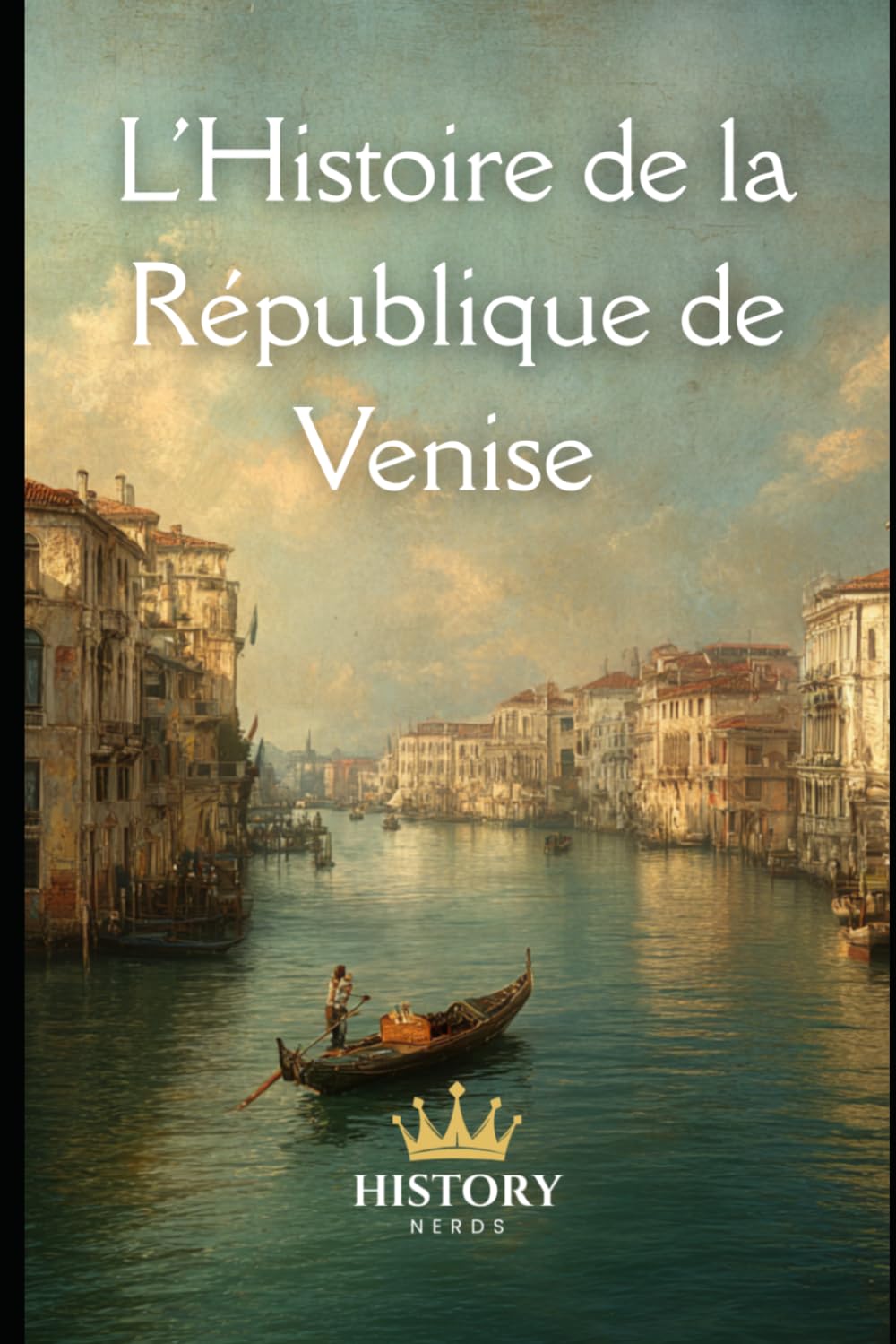 L'Histoire de la République de Venise