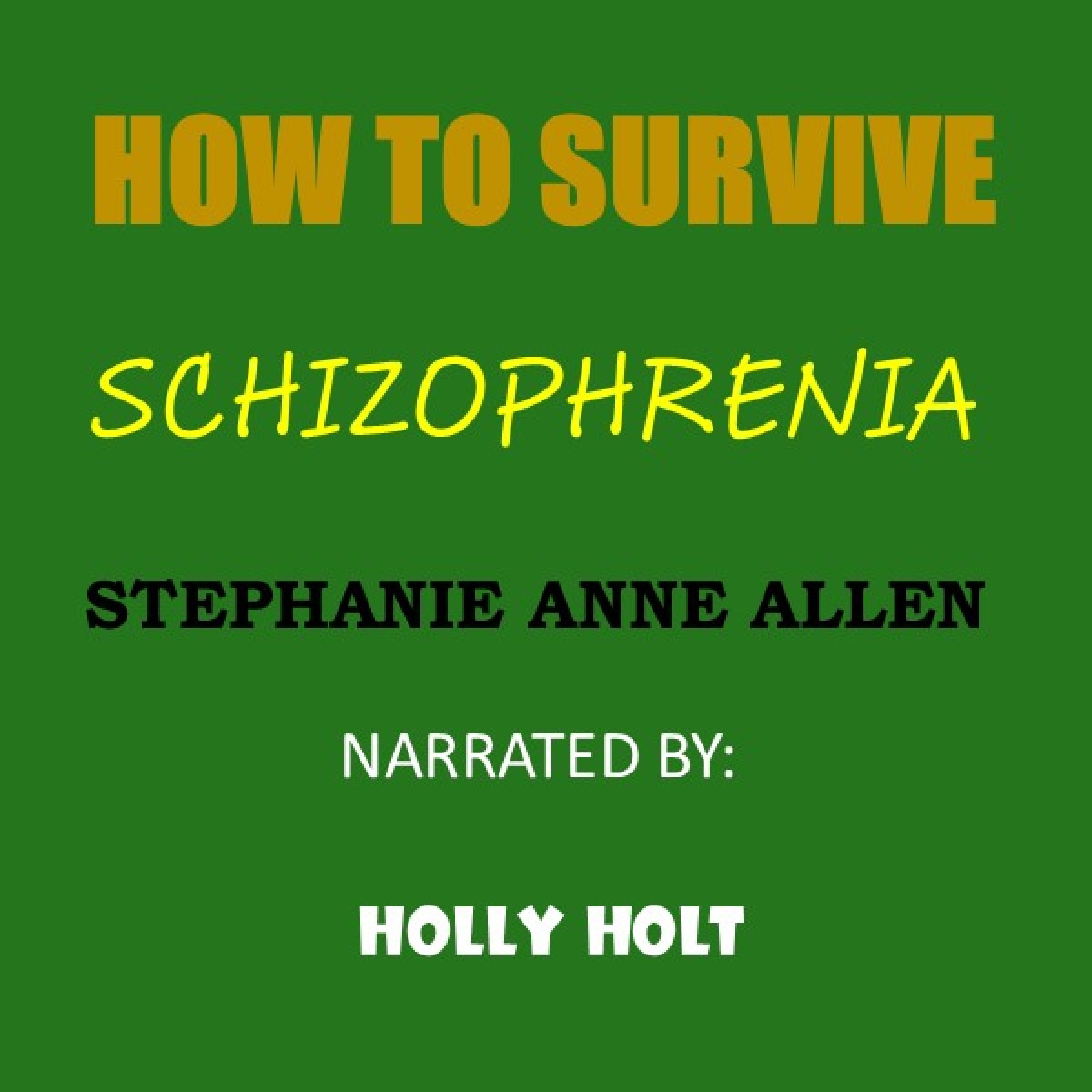 Cover art for How to Survive Schizophrenia