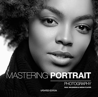 Mastering Portrait Photography The Definitive Guide for Photographers