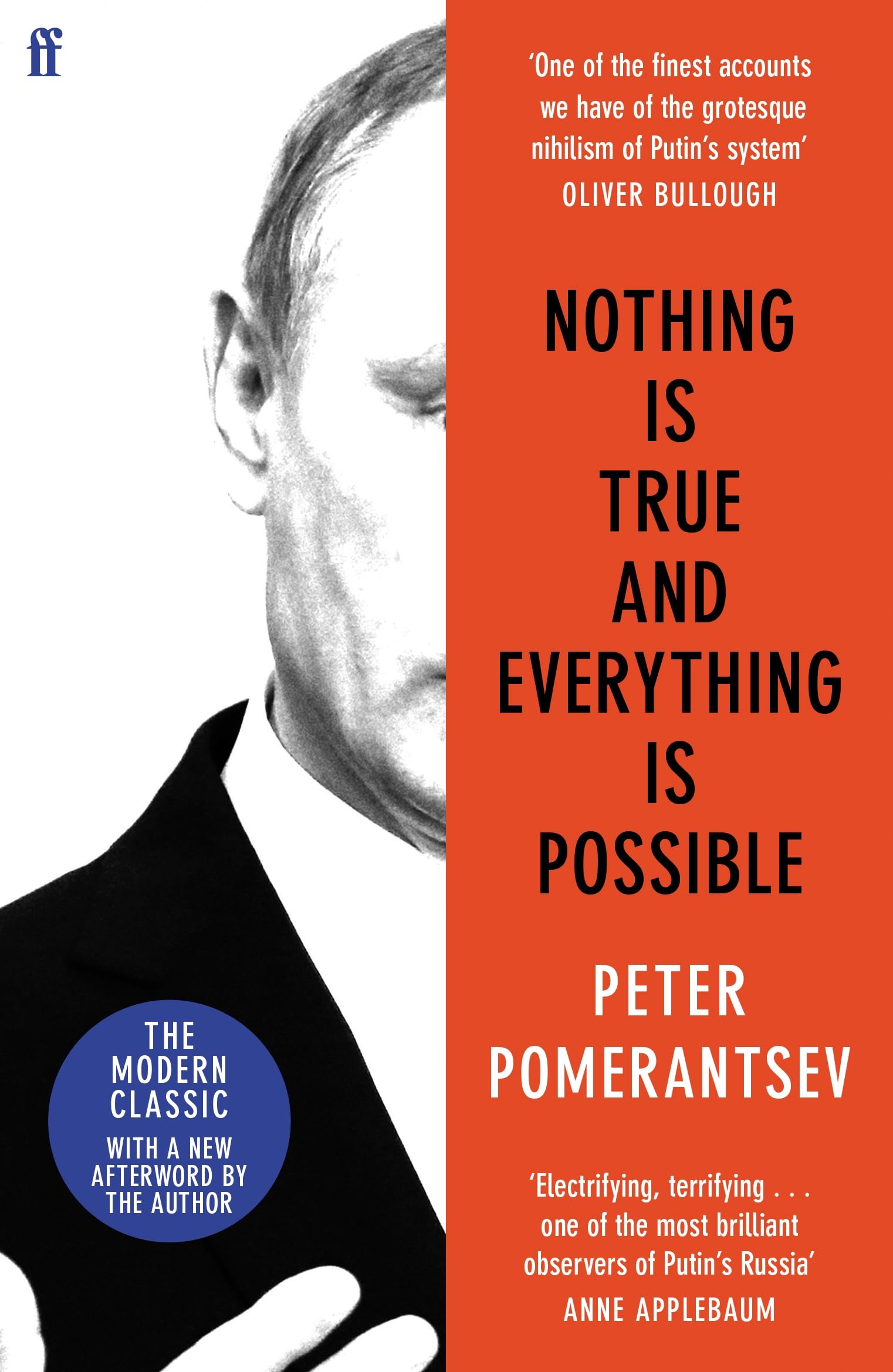 Nothing is True and Everything is Possible : Adventures in Modern Russia
