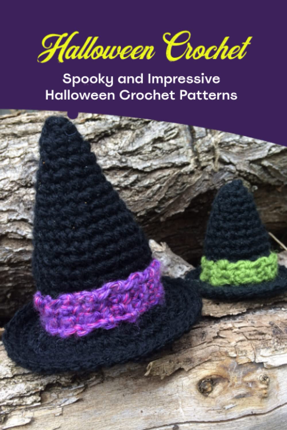 Halloween Crochet: Spooky and Impressive Halloween Crochet Patterns: Quick and Fun Halloween Crochet