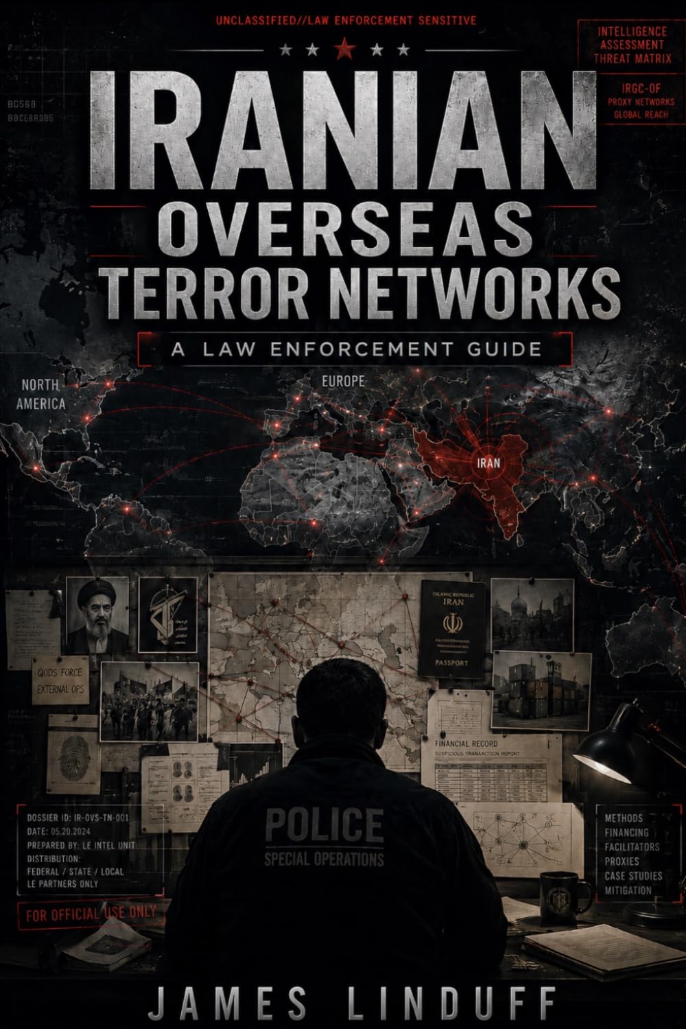 Iranian Overseas Terror Networks: The Long Arm of the Islamic Republic