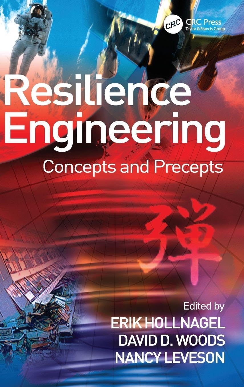 Resilience Engineering: Concepts and Precepts, Woods, Hollnagel 9780754646419..