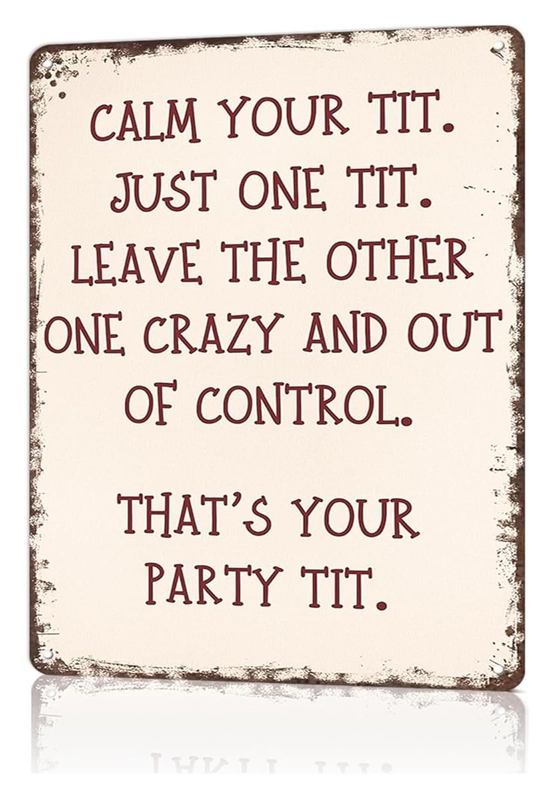 IDGTTLDF Humorous Calm Your Tit Vintage Metal Sign for Bedroom Man Cave Pub Shed 8 X 12 in