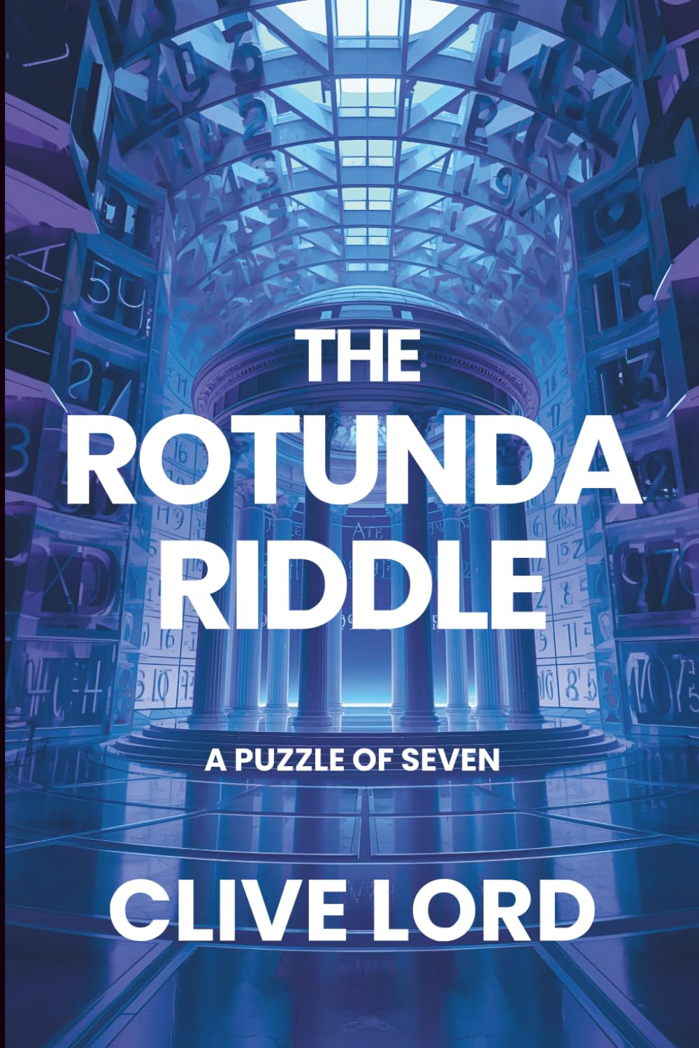 The Rotunda Riddle: A Puzzle of Seven (Mount's Auction House Thrillers)