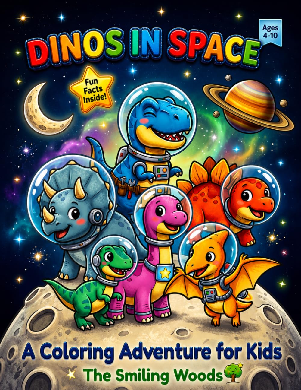 DINOS IN SPACE: An Educational Coloring Book for Kids with Fun Science and Dinosaur Facts