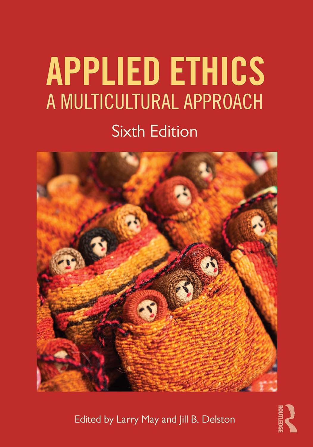 Applied Ethics: A Multicultural Approach      6th Edition, Kindle Edition