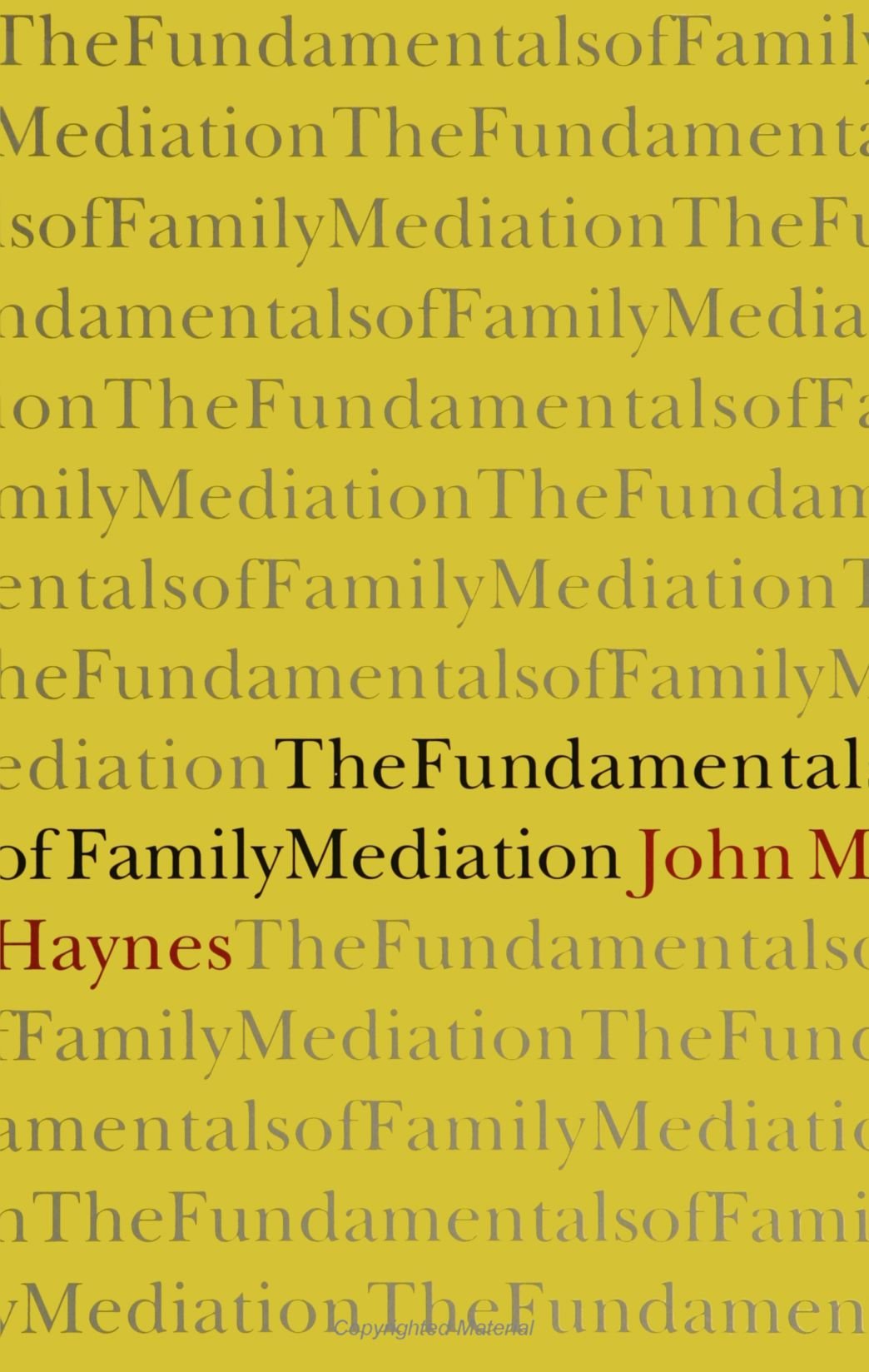 The Fundamentals of Family Mediation (SUNY Series (SUNY series in Transpersonal and Humanistic Psychology)